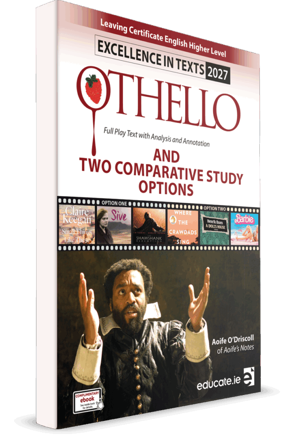 Excellence in Texts – Higher Level – Othello 2027 (Aoife’s Notes)