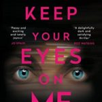 Keep Your Eyes