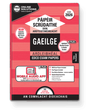 leaving certificate gaeilge ardleibhéal (irish higher level) exam papers