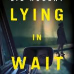 Lying In Wait
